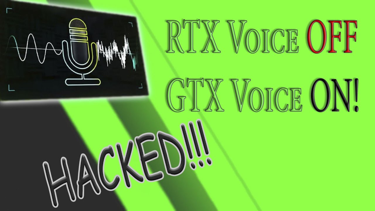How to get nvidia RTX Voice on GTX GPU - YouTube