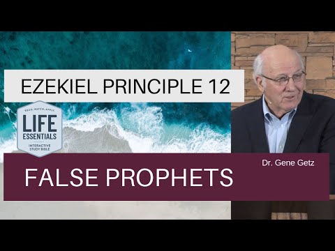 Ezekiel Principle 12: False Prophets