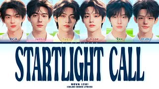 NOVA (노바) — STARLIGHT CALL 🌌 [Color Coded Lyrics ✧]