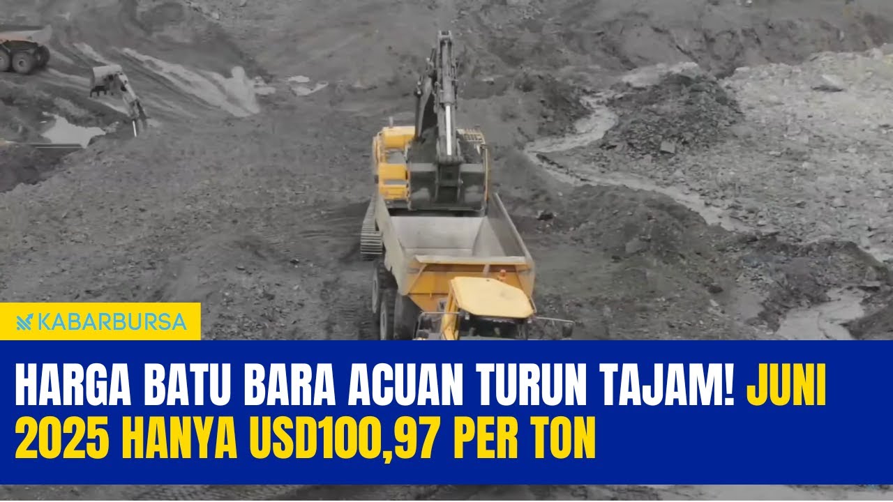 Harga Batu Bara Acuan Turun Tajam! Juni 2025 Hanya USD100,97 per Ton