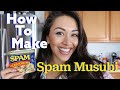 How to Make SPAM MUSUBI 😋