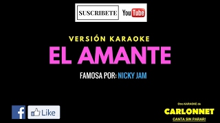 El Amante - Nicky Jam (Karaoke)