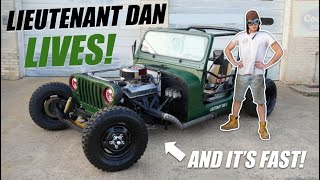 I Call My Jeep Lieutenant Dan 'Cause it Ain't Got No Legs