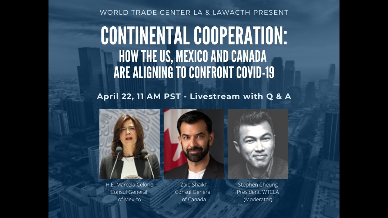 Continental Cooperation: How the US, Mexico and Canada are Aligning to Confront COVID-19