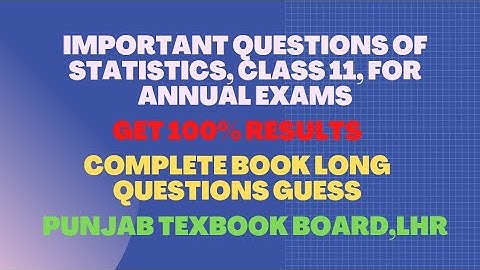 11 class Statistics, Full Book Guess Paper for Board Exams 2024 | Get 100% Results @faiqahmad