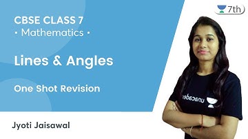 Lines & Angles | One Shot Revision | Maths | Unacademy 7th | Jyoti Jaisawal
