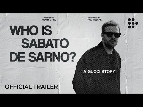 WHO IS SABATO DE SARNO? A GUCCI STORY | Official Trailer | MUBI