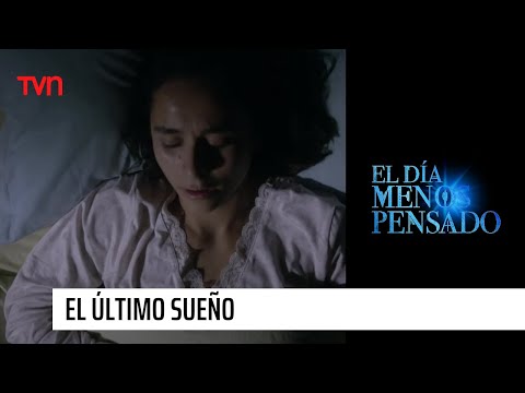 El último sueño 