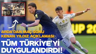 Ardadan Maç Sonu Kenan Yıldız Açıklaması Tüm Türkiyeyi Duygulandırdı