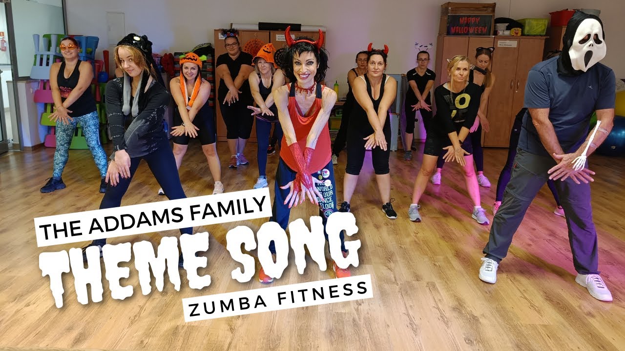 THEME SONG The Addams Family Zumba Fitness Natalia Krzemieńska