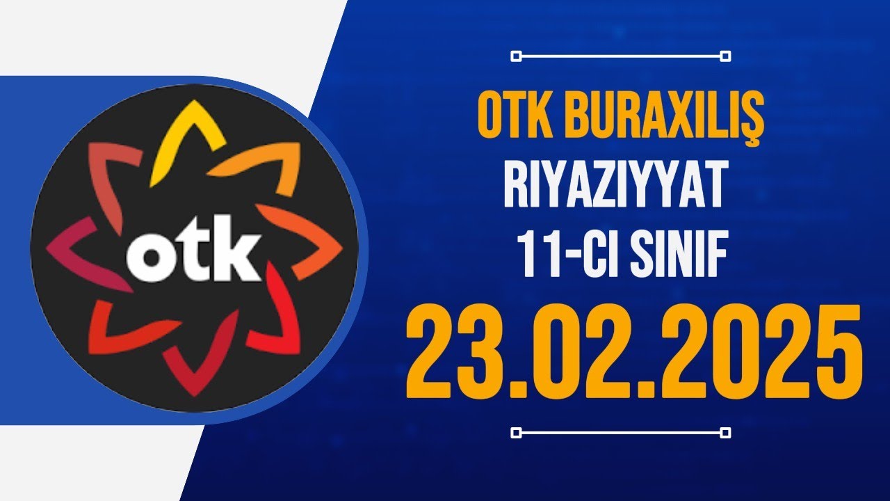 #Otk 23 fevral 2025#otk 23 fevral riyaziyyat