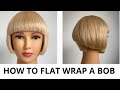 HOW TO FLAT WRAP A BOB: In This Tutorial You Will Learn How To Flat Wrap Blow Dry A BOB Haircut