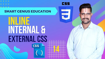 CSS Tutorial: Inline, Internal & External CSS | Web Development Tutorials #14