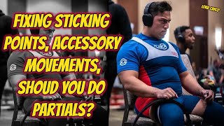 Sticking Points, Accessory Movements, How to Fix Your Lifts