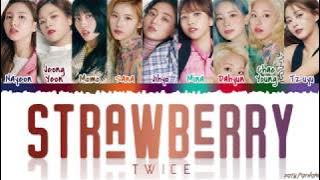 TWICE (트와이스) - 'STRAWBERRY' Lyrics [Color Coded_Han_Rom_Eng]