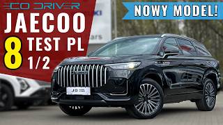Jaecoo 8 - TEST PL [1/2] - 1.5 PHEV 428 KM 580 Nm | SuperHybrid | Lepszy od Omody 9 i Chery Tiggo 9?