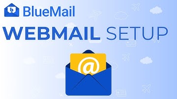 Webmail Setup on BlueMail app