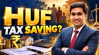 HUF Tax Planning: Benefits, Rules & Common Mistakes