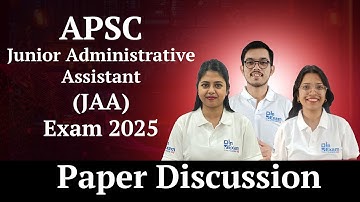 APSC Junior Administrative Assistant (JAA) Paper DISCUSSION by Experts @InExamOfficial