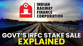 Indian Govt To Offload 4 Irfc Stake What Investors Should Know