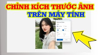 Cách chỉnh kích thước ảnh trên máy tính siêu nhanh screenshot 2