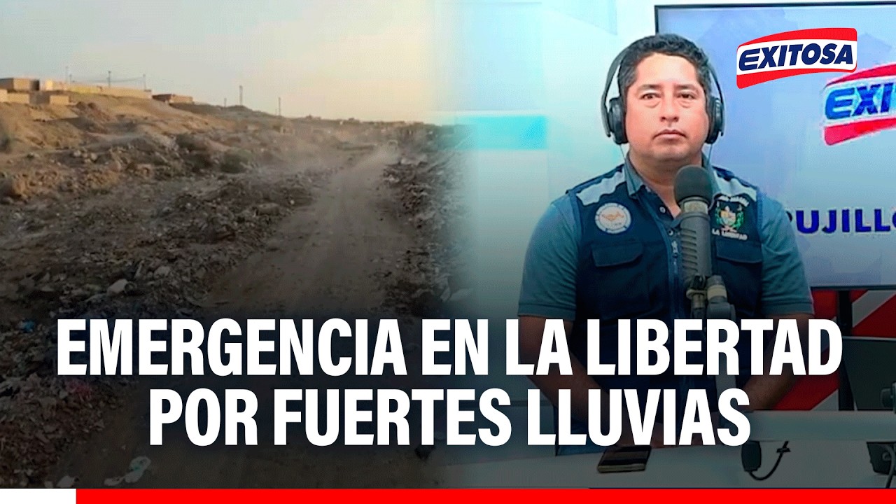🔴🔵 Trujillo: Emergencia por lluvias de fuerte intensidad