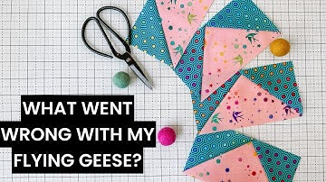 Wonky Geese? Troubleshoot Flying Geese Quilt Blocks: Tips & Techniques for Success!
