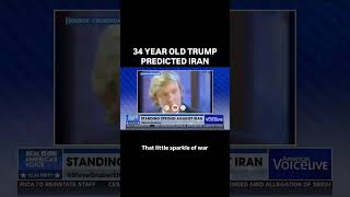 34 YEAR OLD TRUMP PREDICTED IRAN
