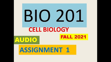AUDIO ASSIGNMENT SOLUTION OF BIO 201 | COMPLETE SOLUTION | FALL 2021 1ST ASSIGNMENT.