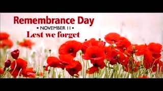 Remembrance Day - Lest We Forget