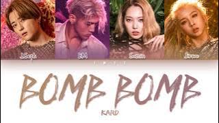 KARD (카드) – BOMB BOMB (밤밤) (Han|Rom|Eng) Color Coded Lyrics/한국어 가사