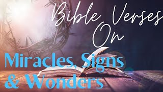 Bible Verses On Miracles Signs And Wonders