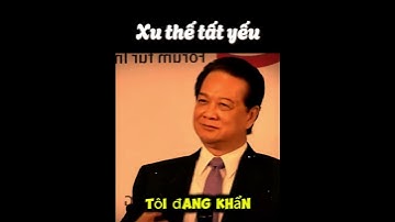 NGUYÊN TT NGUYỄN TẤN  Dũng nói về tự do dân chủ