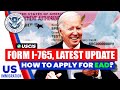 Form I-765, Application for Employment Authorization :  How to Apply for EAD | USICS Update