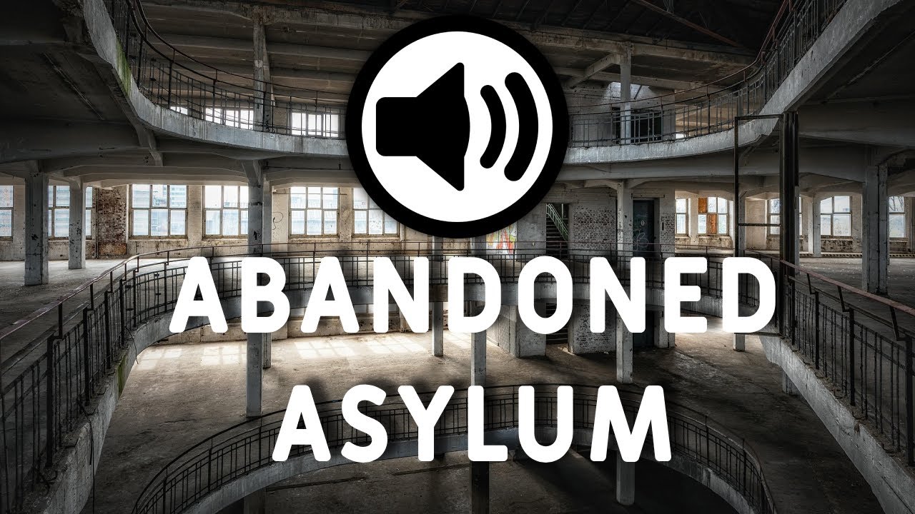 Creepy Abandoned Asylum Background Ambience (High Quality) | 