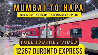 Full Journey Report | 12267 Duronto Express | Mumbai - Hapa | India’s Longest Non Stop Duronto Exp