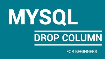 MySql Tutorial |  Drop Column