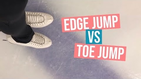 Edge Jumps vs. Toe Jumps: What’s the Difference in Figure Skating?