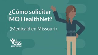 Cómo solicitar MO HealthNET (Missouri Medicaid)
