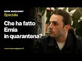 La quarantena di Ernia | ESSE MAGAZINE