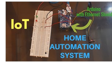 IoT based Home Automation System using Arduino & Ethernet Shield!