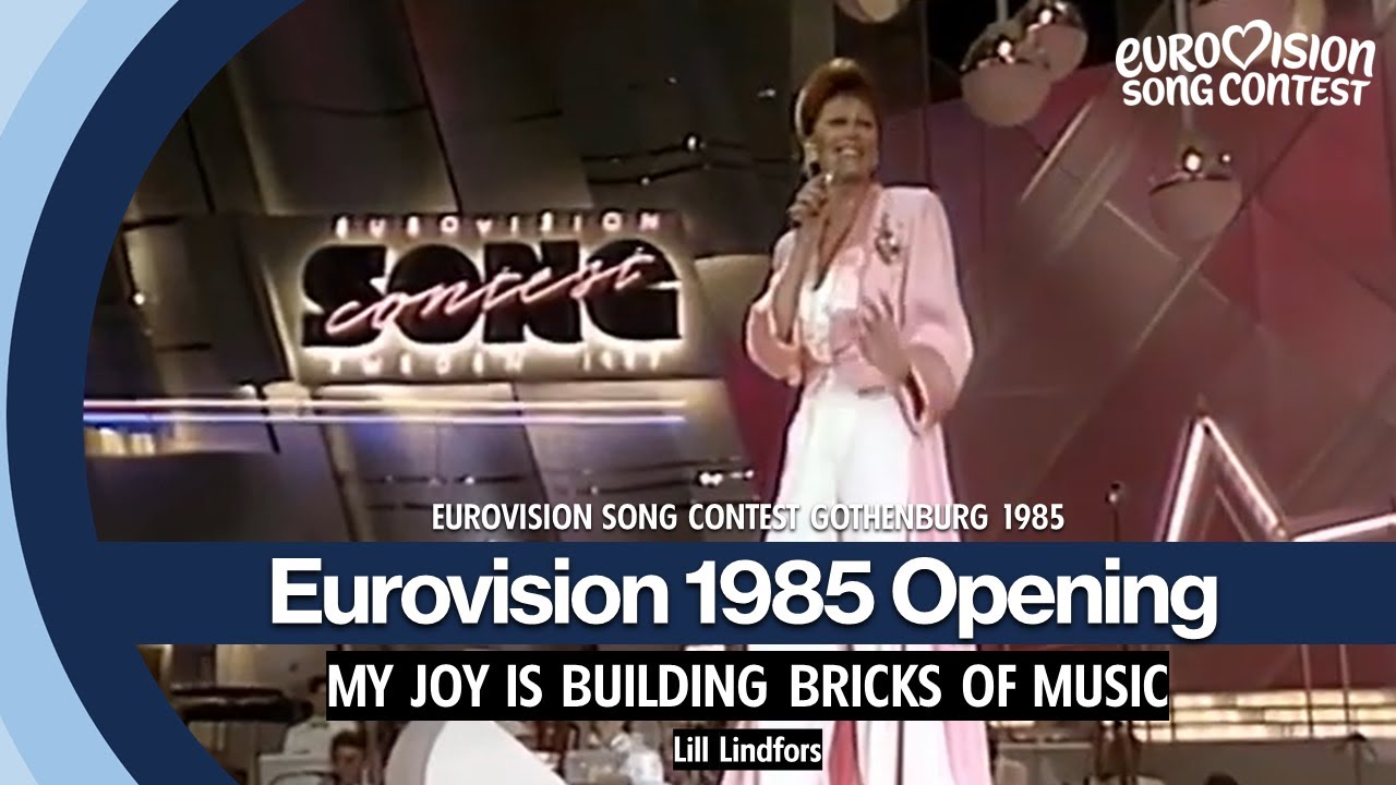 MY JOY IS BUILDING BRICKS OF MUSIC - LILL LINDORS - OPENING EUROVISION SONG CONTEST 1985 GOTHENBURG