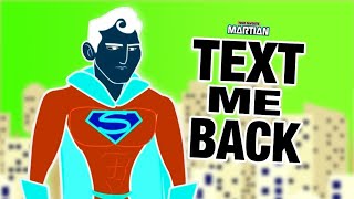 text me back reversed (credits @Yourfavoritemartian