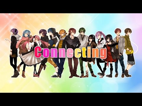 【合唱 してみた | 13人で】 Connecting  [Nico Nico Chorus]