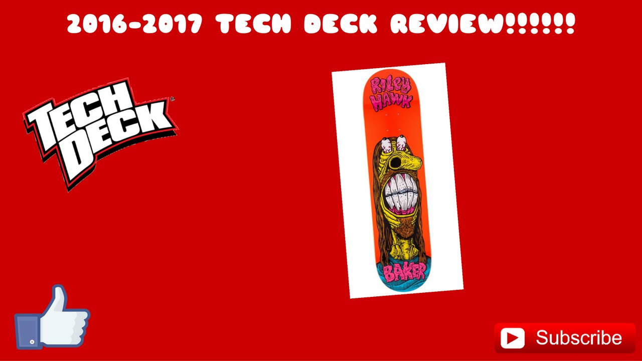NEW 20162017 BAKER TECH DECK REVIEW YouTube