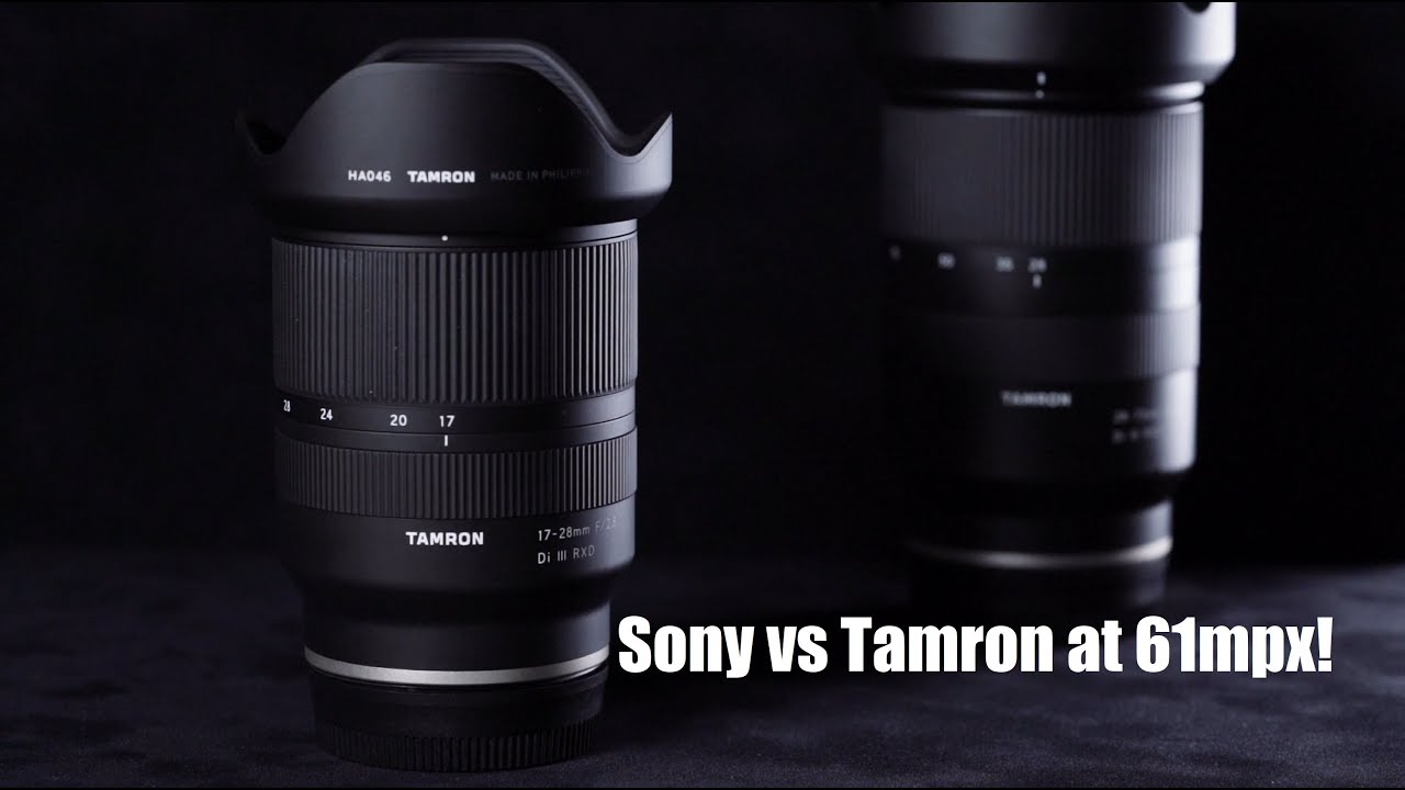 Tamron Lenses vs the New Sony a7r IV, how do they stack up? A7r iii vs
