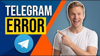 Fix Telegram App Error (Easy Step-By-Step Guide)