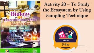 Activity 20 : To Study the Ecosystem by Using Sampling Technique| PBA 9&amp;10| FBISE 2025