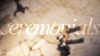 Attack on Titan • c e r e m o n i a l s • [collab w/ sunheart123]