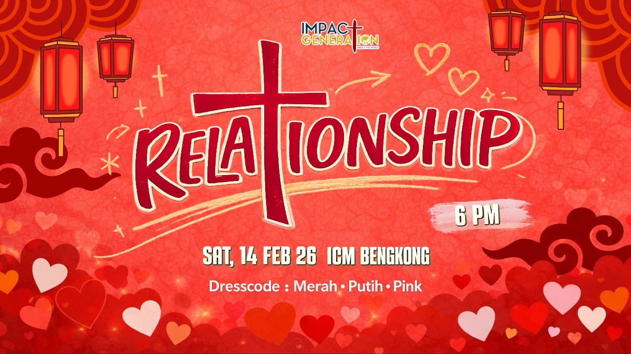 Chinese New Year & Valentine Celebration — IMPACT GEN | 14 Februari 2026